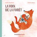 Voix de la forêt (La)